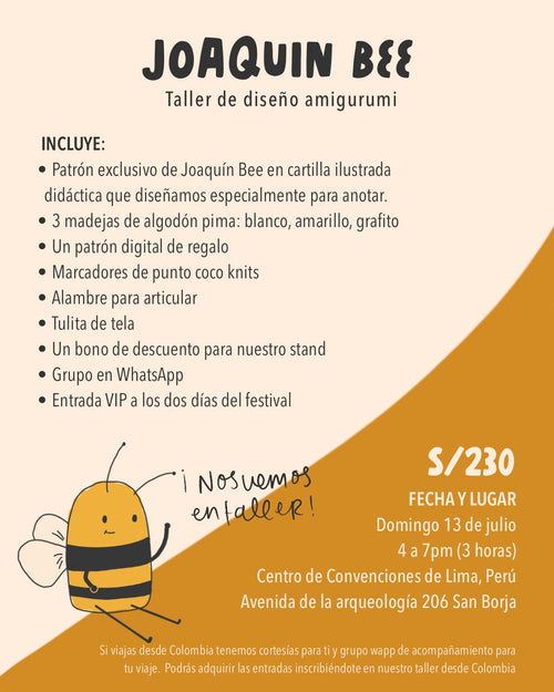 JOAQUÍN BEE - Taller de amigurumis en crochet: diseño y análisis técnica tridimensional. LIMA TEJE 2025